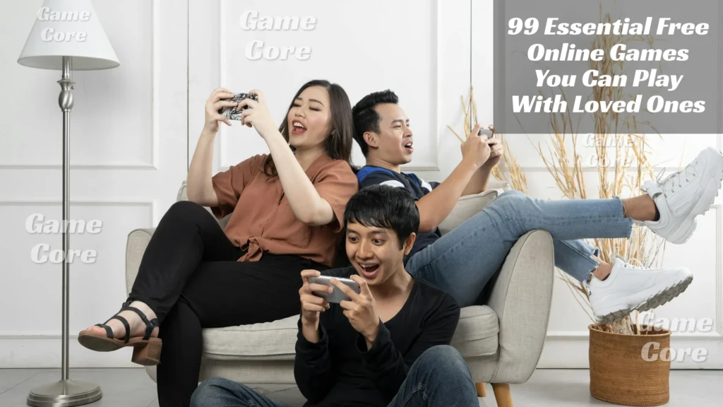 99 Essential Free Online Games You Can Play With Loved Ones